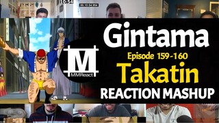 Gintama Moment : Takatin | Gintama Episode 159 - 160 | REACTION MASHUP