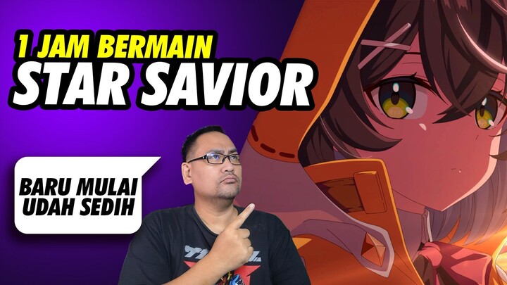 1 Jam Bermain Star Savior