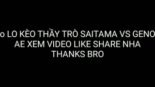 Đo Lường Sức Mạnh Thầy Trò Saitama(raz) vs Genos - ván này cực căng Liên quân mo