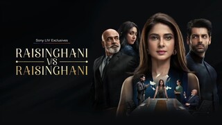 Raisinghani vs Raisinghani (2024)_Episode 06 Hindi dubbed Season 1