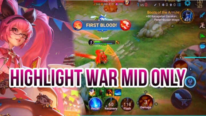HIGHLIGHT WAR MID ONLY