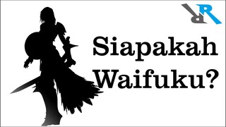 Ini Dia List Waifu ku (spesial 3k sukiber)