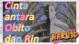 Cinta antara Obito dan Rin