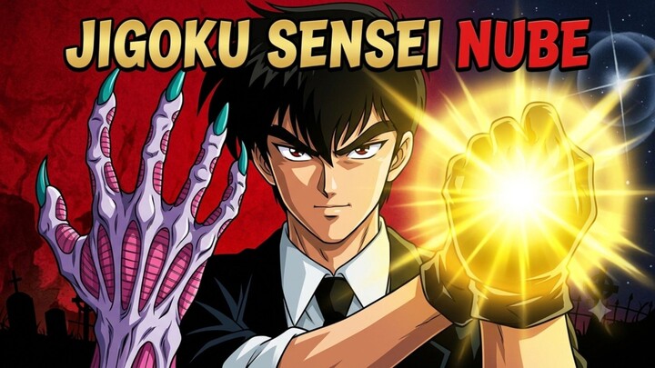 Awal Mula Nube Sensei Menunjukkan Siapa Dirinya Demi Melindungi Muridnya - Jigoku Sensei Nube