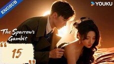 [ENG] EP 15 The Sparrow's Gambit