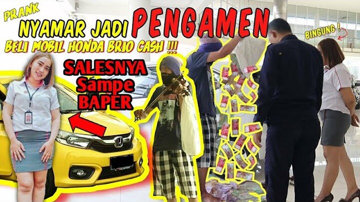 NYAMAR JADI PENGAMEN BELI MOBIL HONDA BRIO CASH !!!