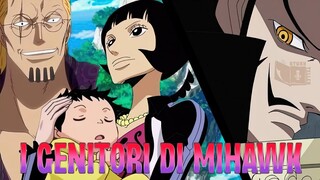 ONEPIECE -  I genitori di Mihawk