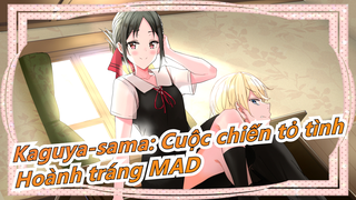 [Kaguya-sama: Cuộc chiến tỏ tình] Kaguya-sama không thể Hoành tráng thế được