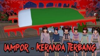 LAMPOR - KERANDA TERBANG || PART 1 || HORROR MOVIE SAKURA SCHOOL SIMULATOR HOROR FILM HANTU