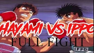 IPPO VS HAYAME FULL FIGHT UNCUT TAGALOG DUB