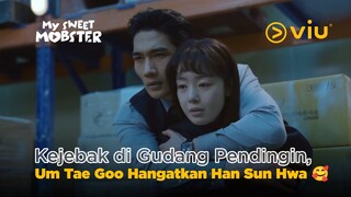 Kejebak di Gudang, Um Tae Goo Han Hangatkan Han Sun Hwa yang Kedinginan 🥰 | My Sweet Mobster