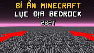 Minecraft Bí Ẩn LỤC ĐỊA BEDROCK | 2b2t