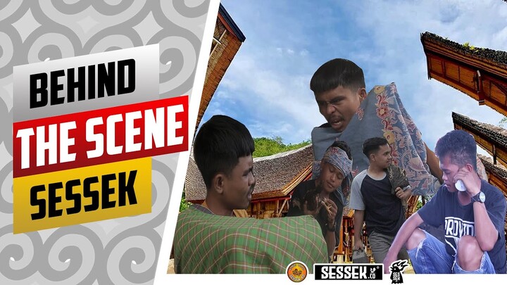 BEHIND THE SCENE SESSEK. video salah - salah