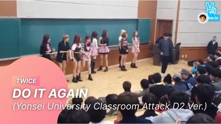 [20151111] TWICE - DO IT AGAIN (Yonsei University Classroom Attack Day 2 Ver.)