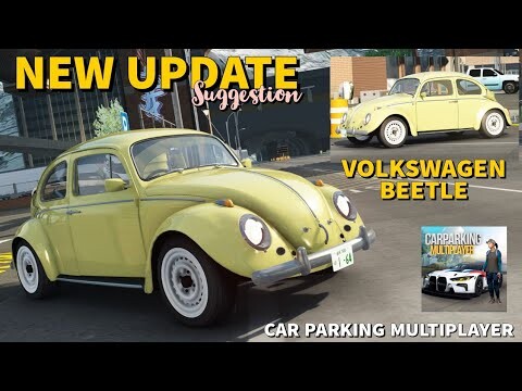 New Volkswagen Beetle in Car Parking Multiplayer New Update? What if? @olzhass Games