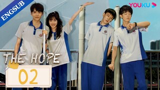 [THE HOPE] EP02 | Teacher Leads Graduating Students to Dream School | Zhang Ruoyun/Huang Yao | YOUKU