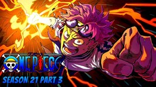 สรุปเนื้อเรื่องวันพีช ภาคเอ็กเฮด พาร์ท 3 ตอนที่ 1112-1122 | One Piece Season 21 Part 3