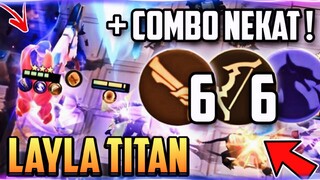 LAYLA TITAN + COMBO NEKAT IS BACK ! COMBO EXPERIMENT MAGIC CHESS TERBARU 2023
