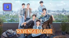 🇨🇳 (EngSub) Revenged Love Episode 4