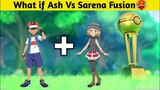 What if Ash + Sarena Fusion = 🥵🔥 || Ash Sarena Fusion 😈#pokemon #viral #fusion #edit