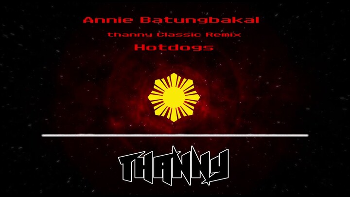 Annie Batungbakal (thanny Classic Remix)