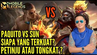 SUN VS PAQUITO TOP GLOBAL 1 HERO SUN PAPISUN MEMBUKTIKAN BAHWA SUN YANG TERKUAT