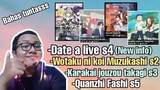 Bahas Date a live s4,Wotaku ni wa muzukashii s2,Karakai jouzou takagi s3,Quanzhi fashi s5 ||Req subs