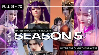 BTTH SEASON 5 full episode 61 - 70 | SUB INDO | BATTLE THROUGH THE HEAVENS