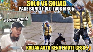 BEGINILAH NASIB KALIAN KETIKA AMBOE PAKE BUNDLE OLD EVOS MR05!! SOLO VS SQUAD