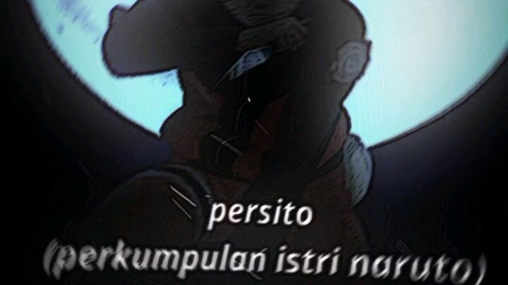 perkumpulan istri naruto☝