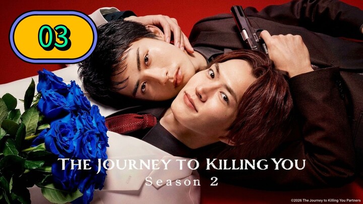 The Journey to Killing You Season 2 | Episode 3 - Eng sub