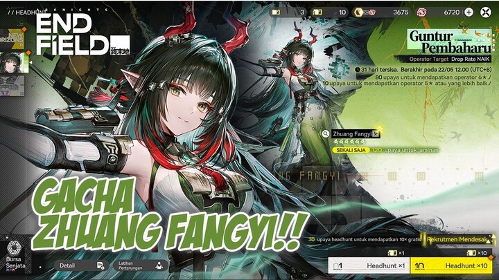 Guntur Pembaharu Gacha Zhuang Fangyi - Arknights: Endfield Indonesia