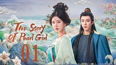 The Story of Pearl Girl EP01