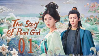 The Story of Pearl Girl EP01