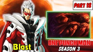 One Punch Man Season 3 : Hiệp Hội Quái Vật | Part 18 Blast Xuất Hiện Và Quá Khứ Của Tatsumaki