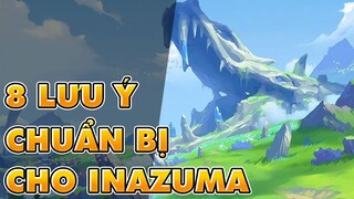 8 Điều Cần Chuẩn Bị Trước Khi Đến Với Inazuma | Rất Tiếc Cho Newbie Cần Ar 36-40 Để Qua Map Inazuma