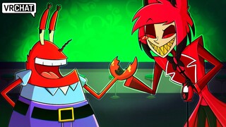 Mr Krabs Visits the Hazbin Hotel in VRChat