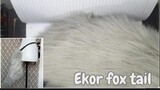 Ekor fox tail