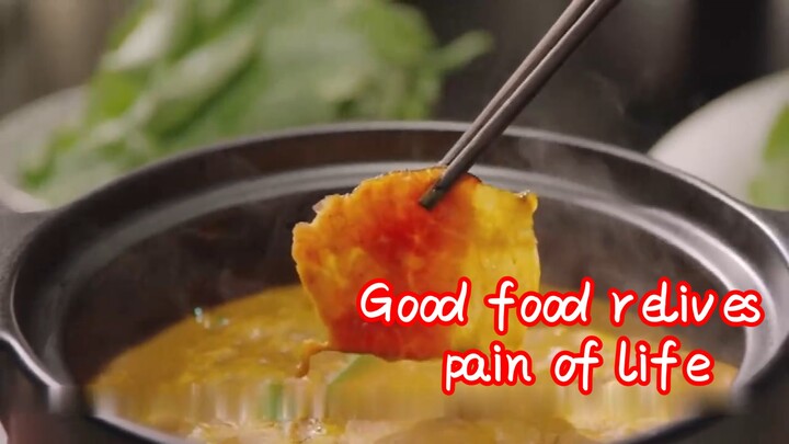 Good food relives pain of life