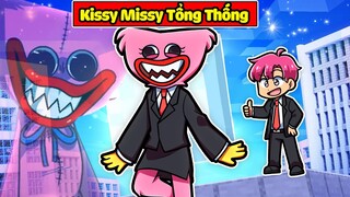 SẼ RA SAO NẾU KISSY MISSY LÀ TỔNG THỐNG THAY THẾ HIHA TRONG MINECRAFT*HIHA TỔNG THỐNG 🤩😎