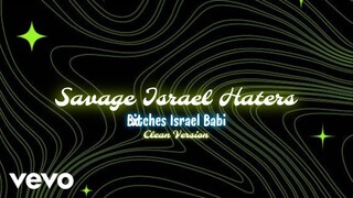 Hyunjin - Savage Israel Haters (Bxtches Israel Babi) (Clean Version) [Official Audio]