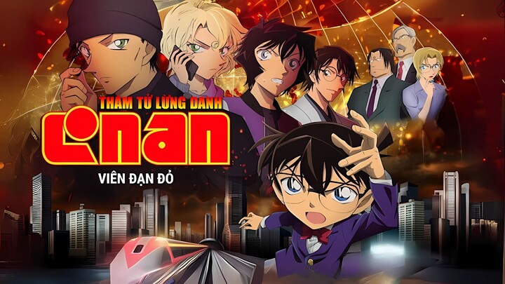 THÁM TỬ LỪNG DANH CONAN MOVIE 24: VIÊN ĐẠN ĐỎ | THUYẾT MINH CHUẨN ÂM THANH | Anime Việt One