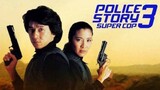 Police Story 3 : Super Cop - Sub Title Indonesia