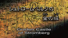 [Lồng tiếng] Vua Trò Chơi Yu-Gi-Oh! | S05E197 - Lâu Đài Bằng Vàng Của Stromberg
