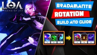 BRADAMANTE ROTATION BUILD AND GUIDE - LEGEND OF ACE (LOA)