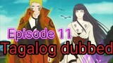 Episode 11 @ Naruto shippuden  @ Tagalog dub
