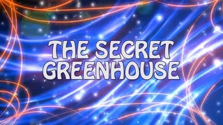 Winx Club - Season 6 Episode 10 - The Secret Greenhouse (Tagalog)