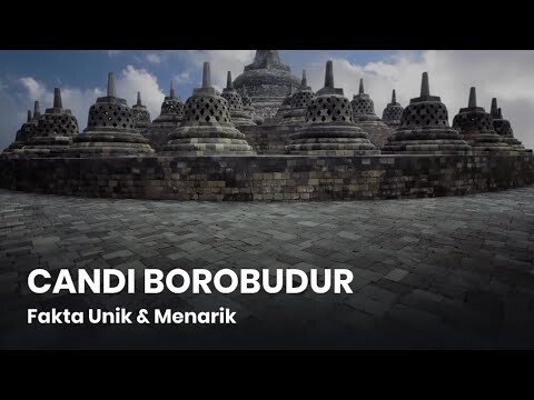 Beberapa Fakta Unik & Menarik Seputar Candi Borobudur