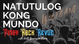 Natutulog Kong Mundo (Wolfgang) - by Pinoy Rock Revue with WOLF GEMORA on Drums