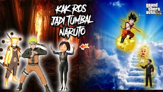 Kak Ros jadi Tumbal Naruto Jahat, Upin dan Sultan Bocil naik ke langit bertemu Goku Sakti, GTA5
